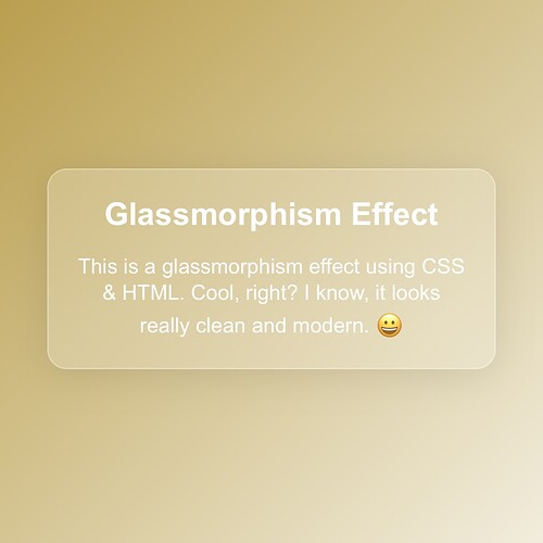 The image showcases a translucent, rounded rectangle with white text explaining the "Glassmorphism Effect" created using CSS and HTML, set against a beige background, demonstrating a modern and clean design aesthetic. (Captioned by AI)