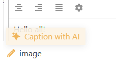 This image shows a simple user interface with icons for text alignment, a settings gear, and an "image" button, along with a highlighted section labeled "Caption with AI". (Captioned by AI)